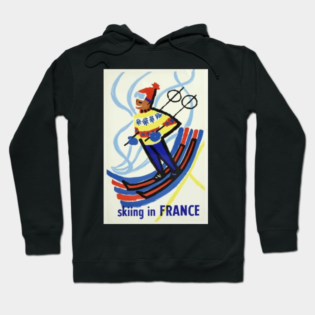 Skiing in France - Vintage Travel Poster Hoodie by Culturio